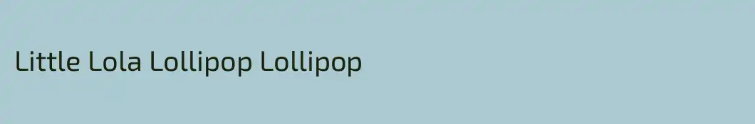 Little Lola Lollipop Lollipop